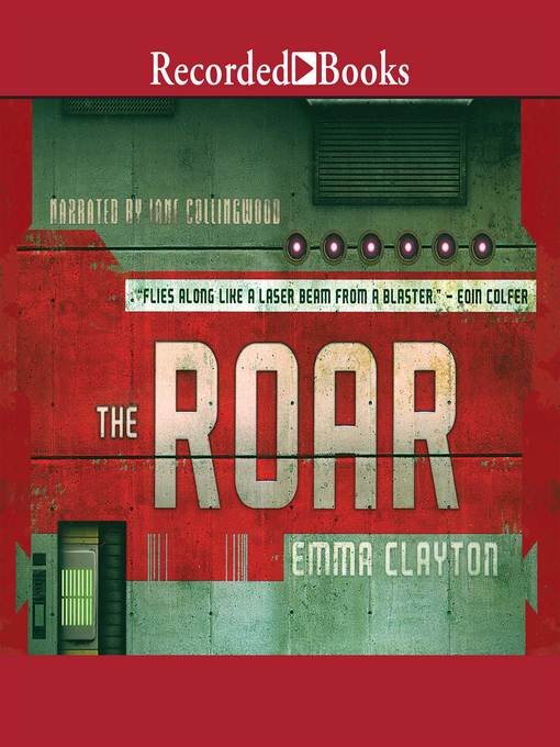 Title details for The Roar by Emma Clayton - Wait list
